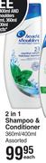 Head & Shoulders 2 In 1 Shampoo & Conditioner Assorted-360ml/400ml Each