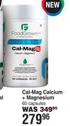 Food Grown Cal-Mag Calcium + Magnesium 60 Capsules