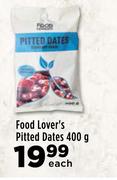 Food Lover's Pitted Dates-400g Each