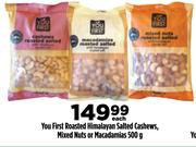 You First Roasted Himalayan Salted Cashews, Mixed Nuts Or Macadamias-500g Each