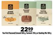 You First Flaxseed/Linseed-500g, Turmeric-150g Or Banting Mix 100g-Each