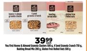 You Firts & Almond Granola Clusters-500g,4 Seed Granola Cruch-750g,Banting Bread Mix 200g-Each