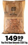 You First Raw Almonds CSSR-1Kg Each