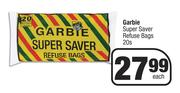 Garbie Super Saver Refuse Bags-20s Each