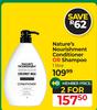 Nature's Nourishment Conditioner Or Shampoo-For 2 x 1L