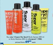 Super Dry Sport Body Sprays-200ml Or Body Washes-250ml Each