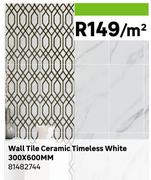 Wall Tile Ceramic Timeless White 300 x 600mm 81482744-Per Sqm