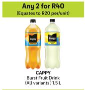 Cappy Burst Fruit Drink-For 2 x 1.5L