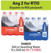Thirsti Still Or Sparkling Water-For 2 x 12 x 500ml