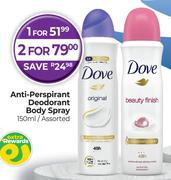 Dove Anti Perspirant Deodorant Body Spray Assorted-For 2 x 150ml