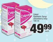 Calpol Paediatric Syrup (Strawberry Only)-100ml Each
