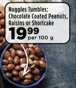 Nuggles Tumbles: Chocolate Coated Peanuts, Raisins Or Shortcake-Per 100g
