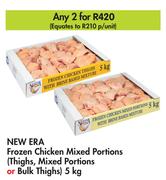 New Era Frozen Chicken Mixed Portions (Thighs,Mixed Portions Or Bulk Thighs)-For 2 x 5Kg