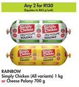 Rainbow Simply Chicken 1Kg Or Cheese Polony 700g-For 2