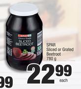 Spar Sliced Or Grated Beetroort-780g Each