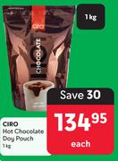 Ciro Hot Chocolate Doy Pouch-1Kg Each