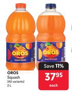 Oros Squash (All Variants)-2L Each