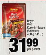 Royco Wet Cook-In-Sauce(Selected)-400g/415g Per Packet