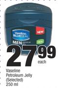 Vaseline Petroleum Jelly (Selected)-250ml Each
