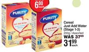 Purity Cereal Just Add Water Stage 1-3 Assorted-200g Each