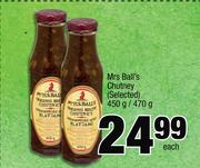 Mrs Ball's Chutney (Selected)-450g/470g Each