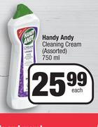 Handy Andy Cleaning Cream (Assorted)-750ml Each