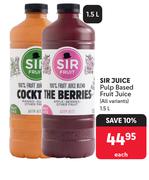 Sir Fruit Pulp Based Fruit Juice (All Variants)-1.5L