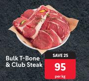 Bulk T-Bone & Club Steak-Per Kg
