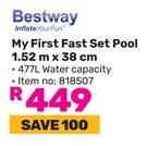 Bestway My First Fast Set Pool 1.52m x 38cm