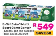 E-Jet 3 In 1 Multi Sport Game Center
