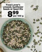 Food Lover's Linseed, Sunflower Seeds Or Seed Mix-Per 100g