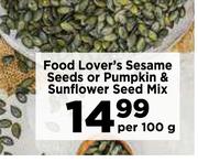 Food Lover's Sesame Seeds Or Pumpkin & Sunflower Seed Mix-Per 100g