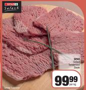 Spar Select Tenderised Steak-Per Kg