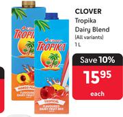 Clover Tropika Dairy Blend (All Variants)-1L