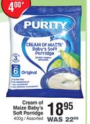 Purity Cream Of Maize Baby's Soft Porridge Assorted-400g