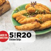 Chicken Strips-For 5