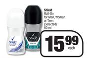 Shield Roll On For Men, Women Or Teen (Selected)-50ml Each