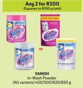 Vanish In Wash Powder (All Variants)-For 2 x 400/500/620/650g