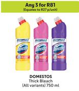 Domestos Thick Bleach (All Variants)-For Any 3 x 750ml