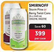 Smirnoff Storm Pine Or Berry Twist Cans-24 x 440ml Per Case