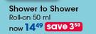 Shower To Shower Roll On-50ml Each