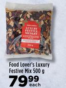 Food Lover's Luxury Festive Mix-500g Each