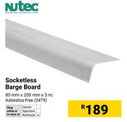Nutec Socketless Barge Board