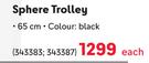 Tosca Sphere Trolley 65cm Black-Each