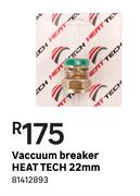 Heat Tech Vaccuum Breaker 22 mm