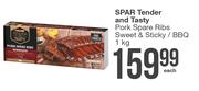 Spar Tender & Tasty Pork Spare Ribs Sweet & Sticky/BBQ-1Kg Each
