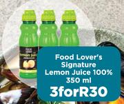 Food Lover's Signature Lemon Juice 100% 350ml-For 3