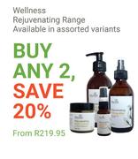 Wellness Rejuvenating Range-Any 2