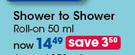 Shower To Shower Roll On-50ml Each