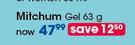 Mitchum Gel For Men Or Women-63g Each
